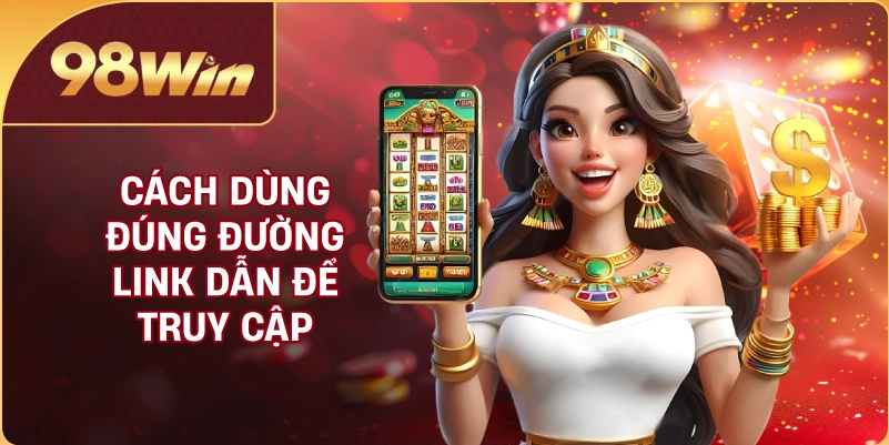 Cách dùng đúng đường link dẫn để truy cập