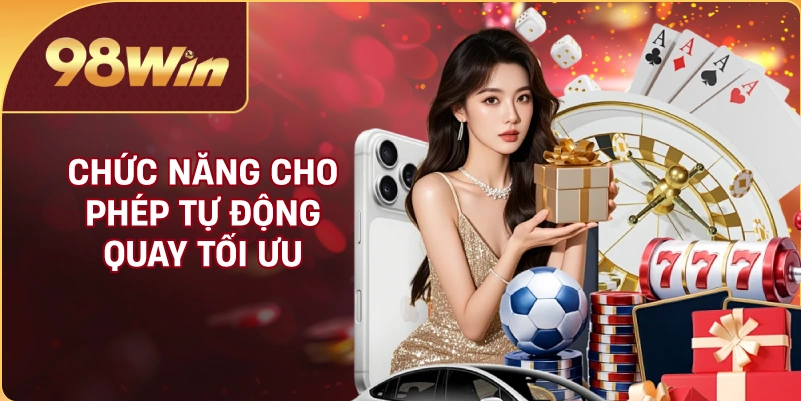 Chức năng cho phép tự động quay tối ưu