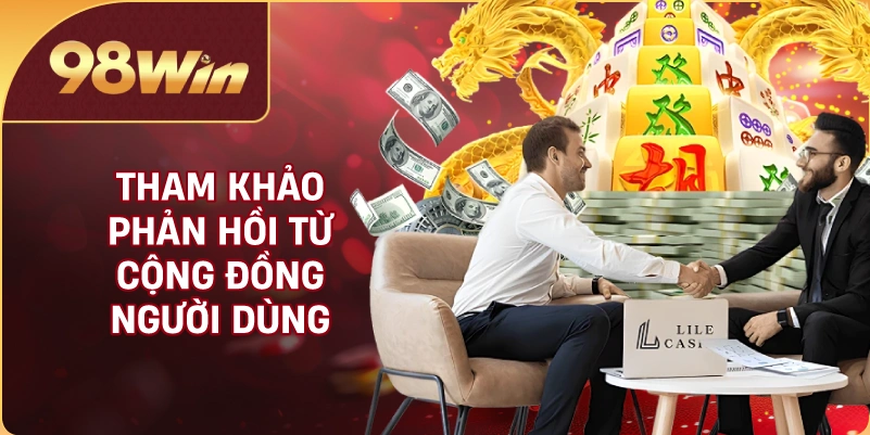 Tham khảo phản hồi từ cộng đồng người dùng